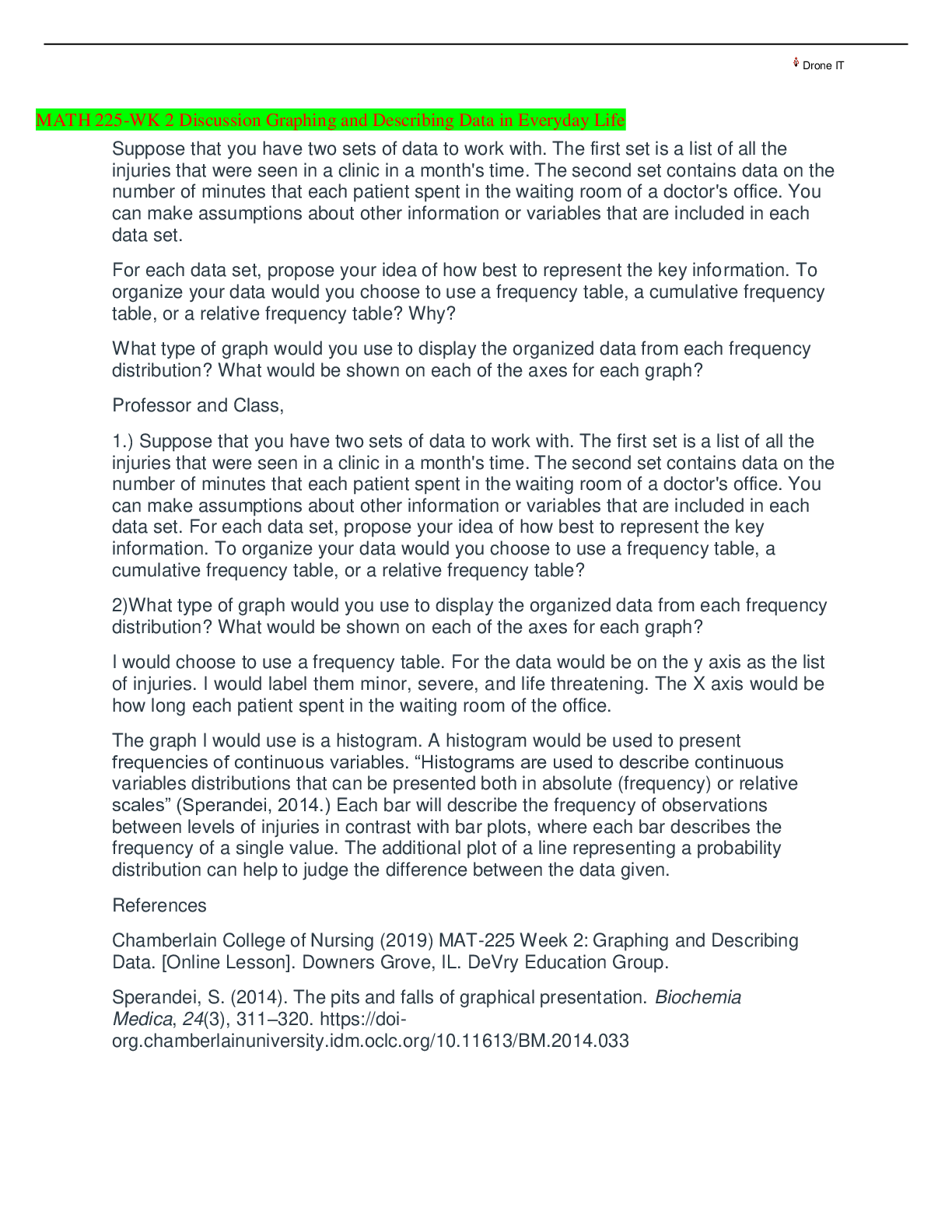 Preview image for |SOLVED| WK 2 Discussion Graphing and Describing Data in Everyday Life. - MATH-225: Statistical Reasoning for the Health Sciences-Questions and Answers